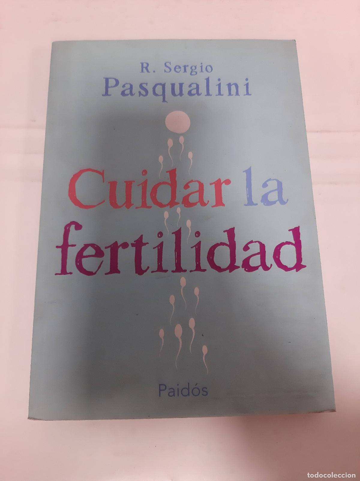 Libros: Cuidar la fertilidad - Pasqualini - Foto 1