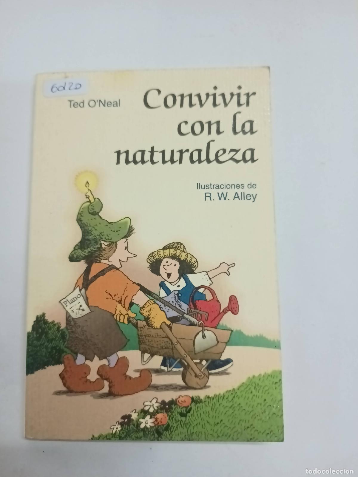 Libros: Convivir con la Naturaleza - Ted ONeal - Foto 1