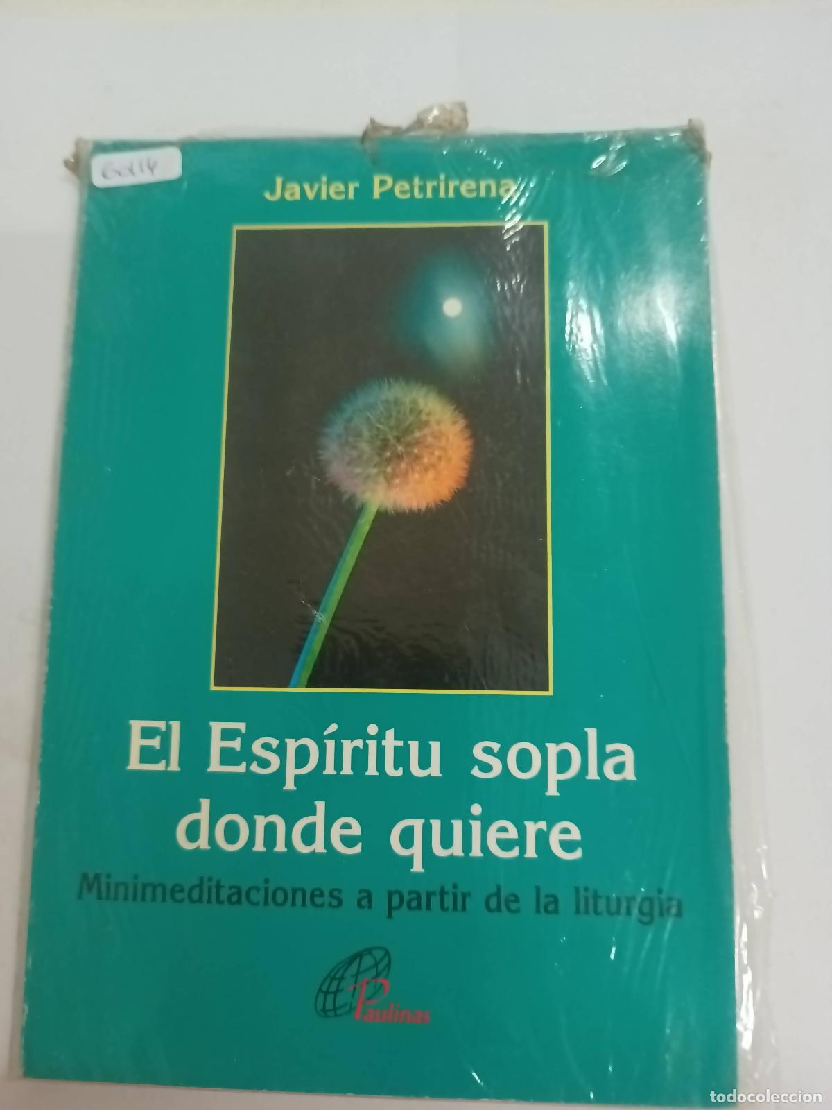 B&uuml;cher: El espiritu sopla donde quiere - Javier Petriena