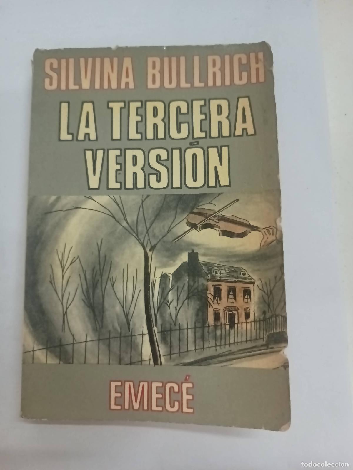 Libros: La tercera versi&oacute;n - Silvina Bullrich