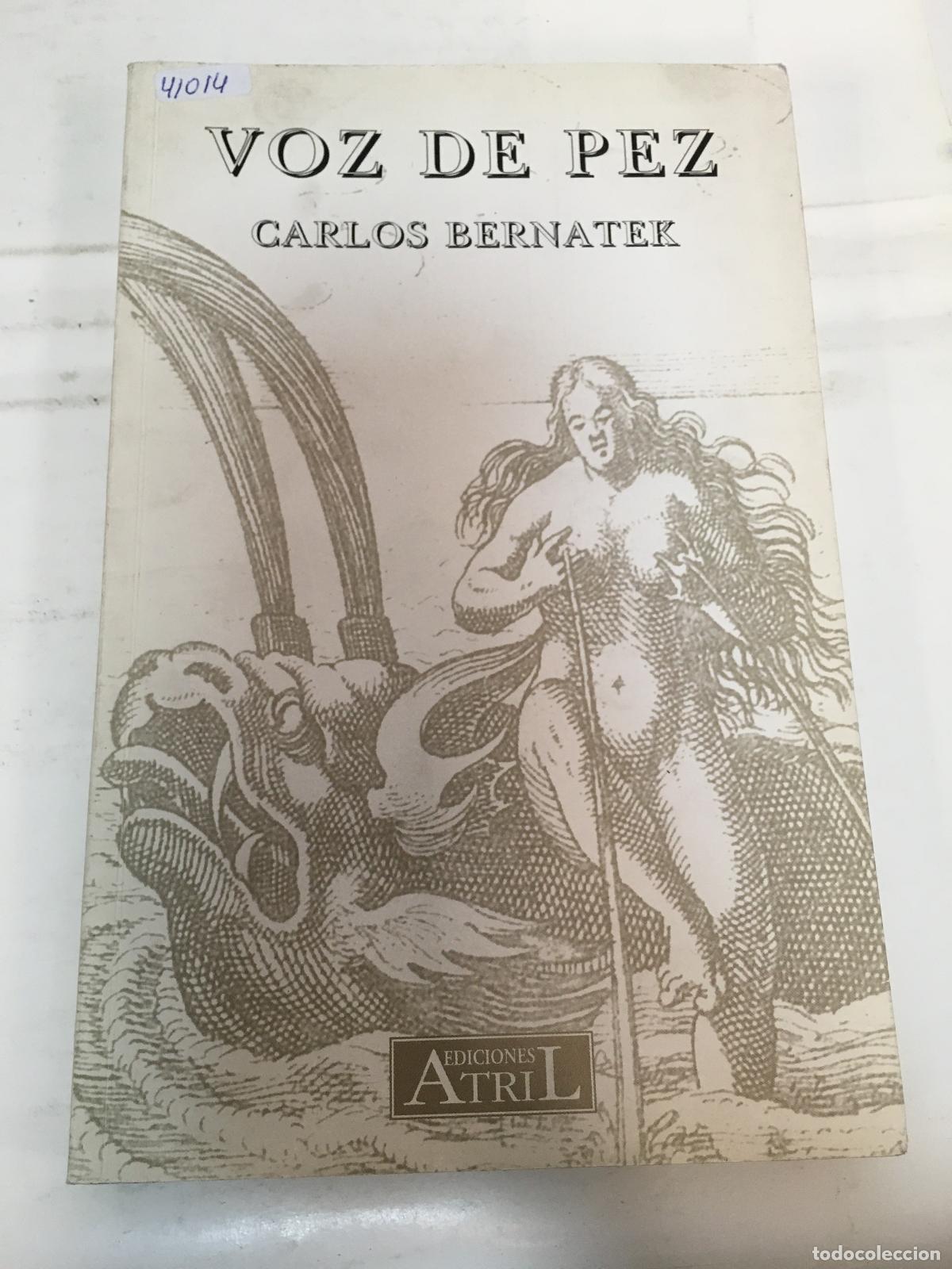 Libros: Voz de pez - Carlos Bernatek - Foto 1