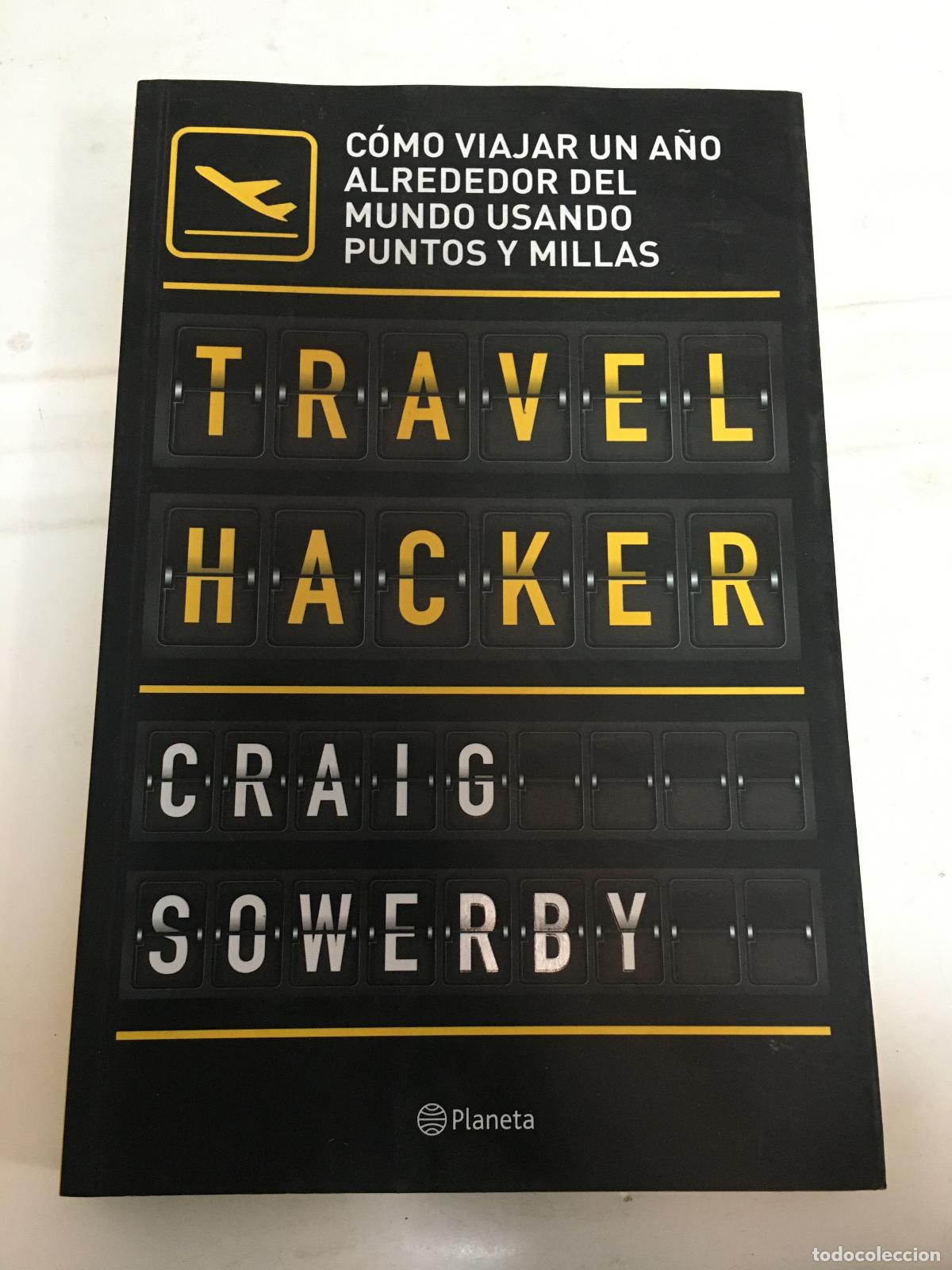 Libros: Travel Hacker - Craig Sowerby - Foto 1