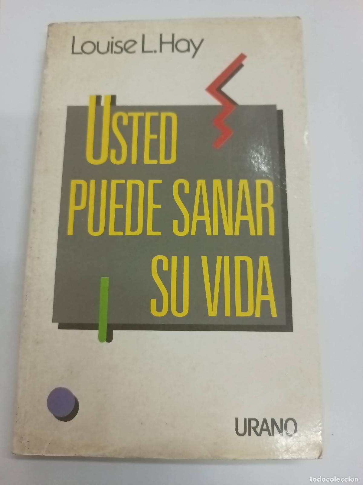 Libros: Usted puede sanar su vida - Louise L. Hay - Foto 1