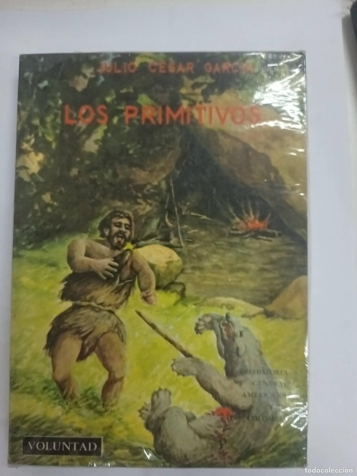 Libros: Los primitivos - Julio Cesar Garcia