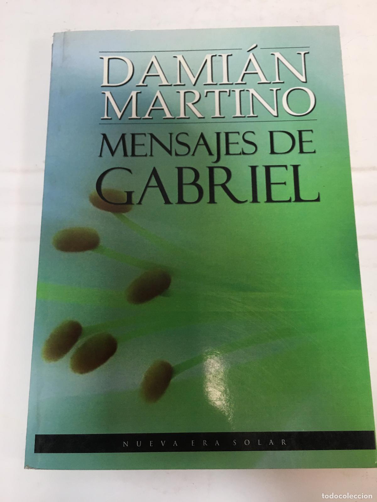 Libri di seconda mano: Mensajes de Gabriel - MARTINO, DAMI&Aacute;N