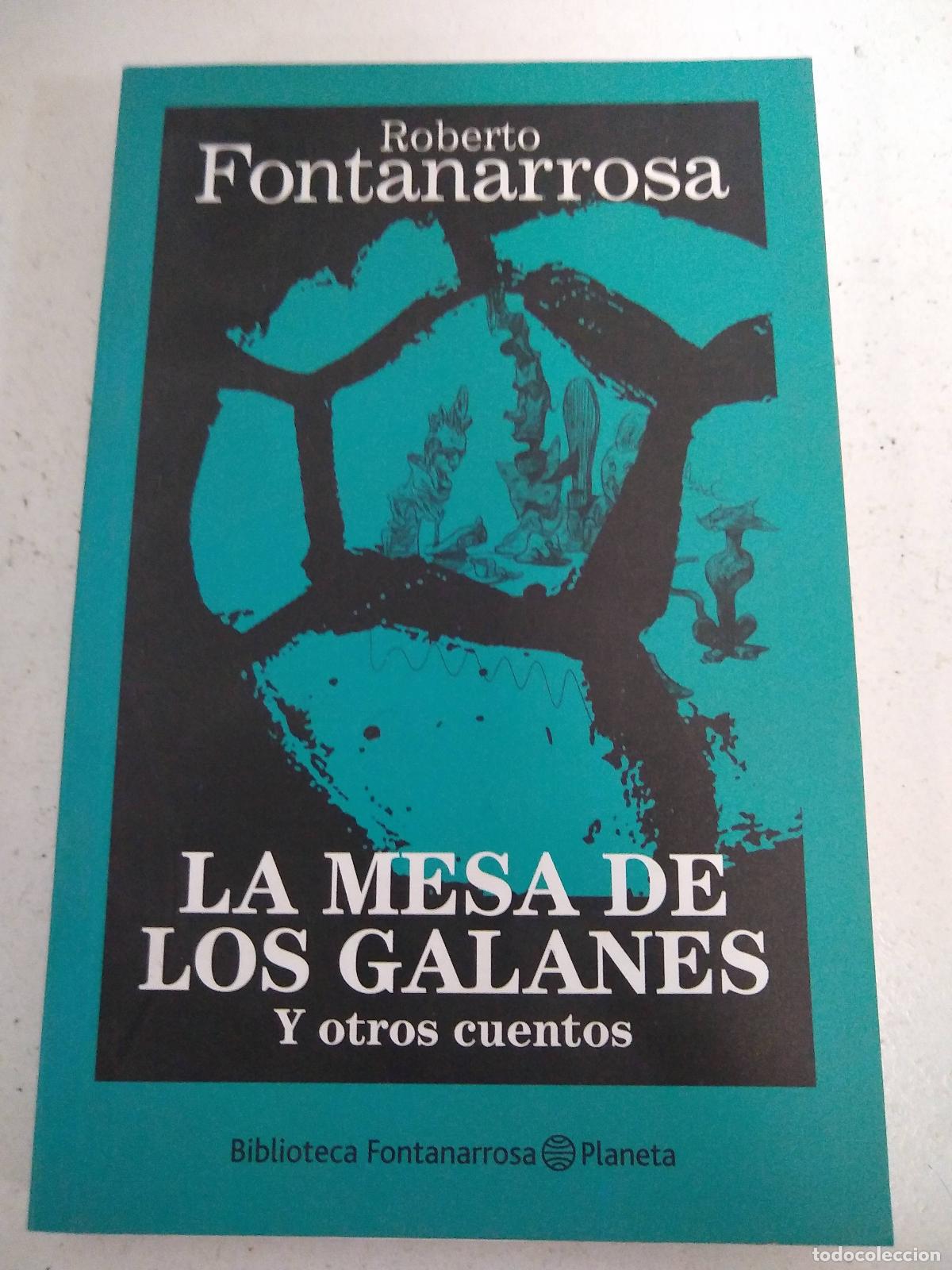 B&uuml;cher: La mesa de los galanes y otros cuentos - Roberto Fontanarrosa