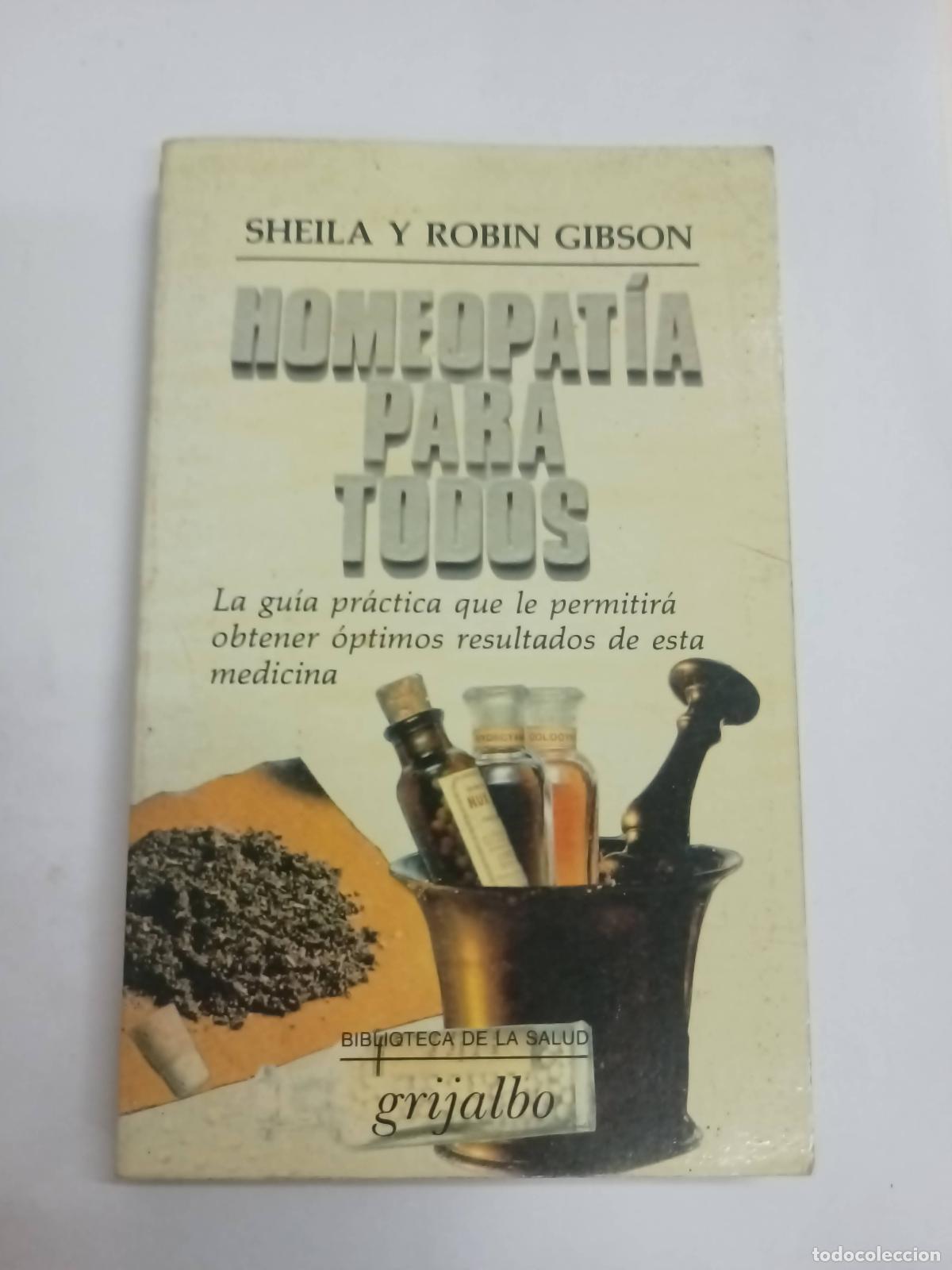Libros: Homeopat&iacute;a para todos - Sheila y Robin Gibson - Foto 1