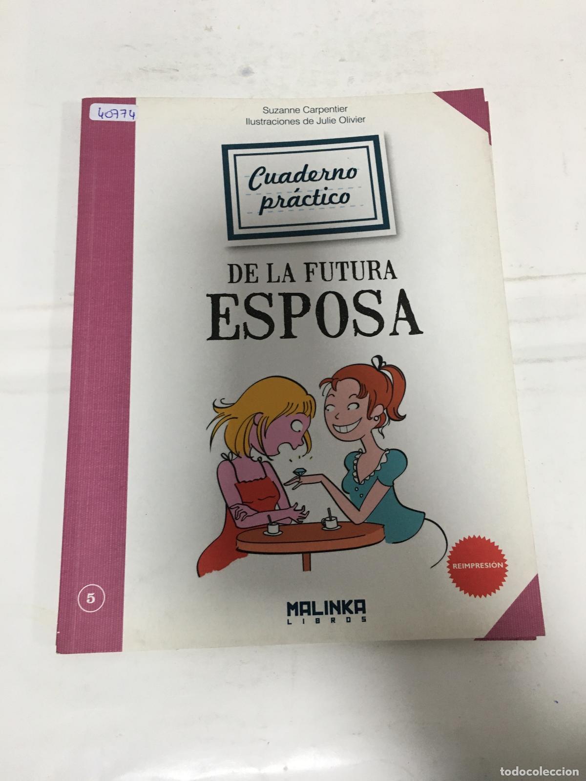 Libros: CUADERNO PR&Aacute;CTICO DE LA FUTURA ESPOSA - CARPENTIER, SUZANNE - Foto 1