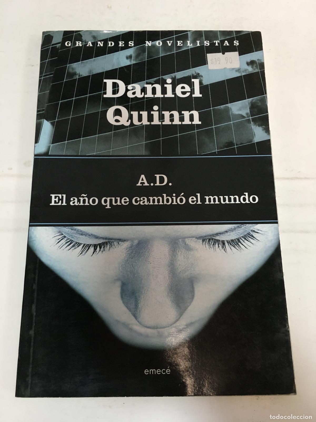 Libros: A.D el a&ntilde;o que cambi&oacute; el mundo - Daniel Quinn - Foto 1