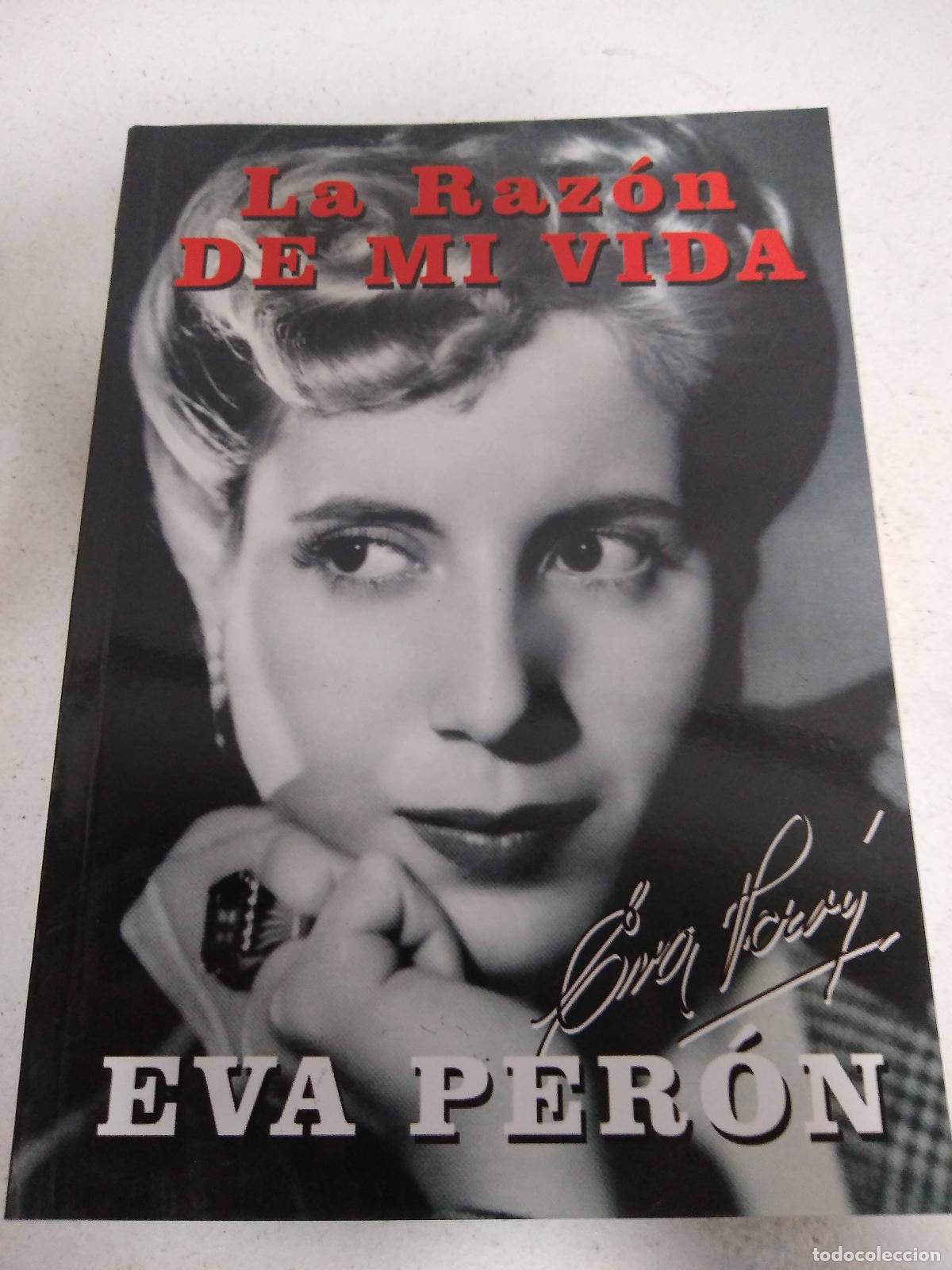Libros: LA RAZON DE MI VIDA - Eva Peron - Foto 1