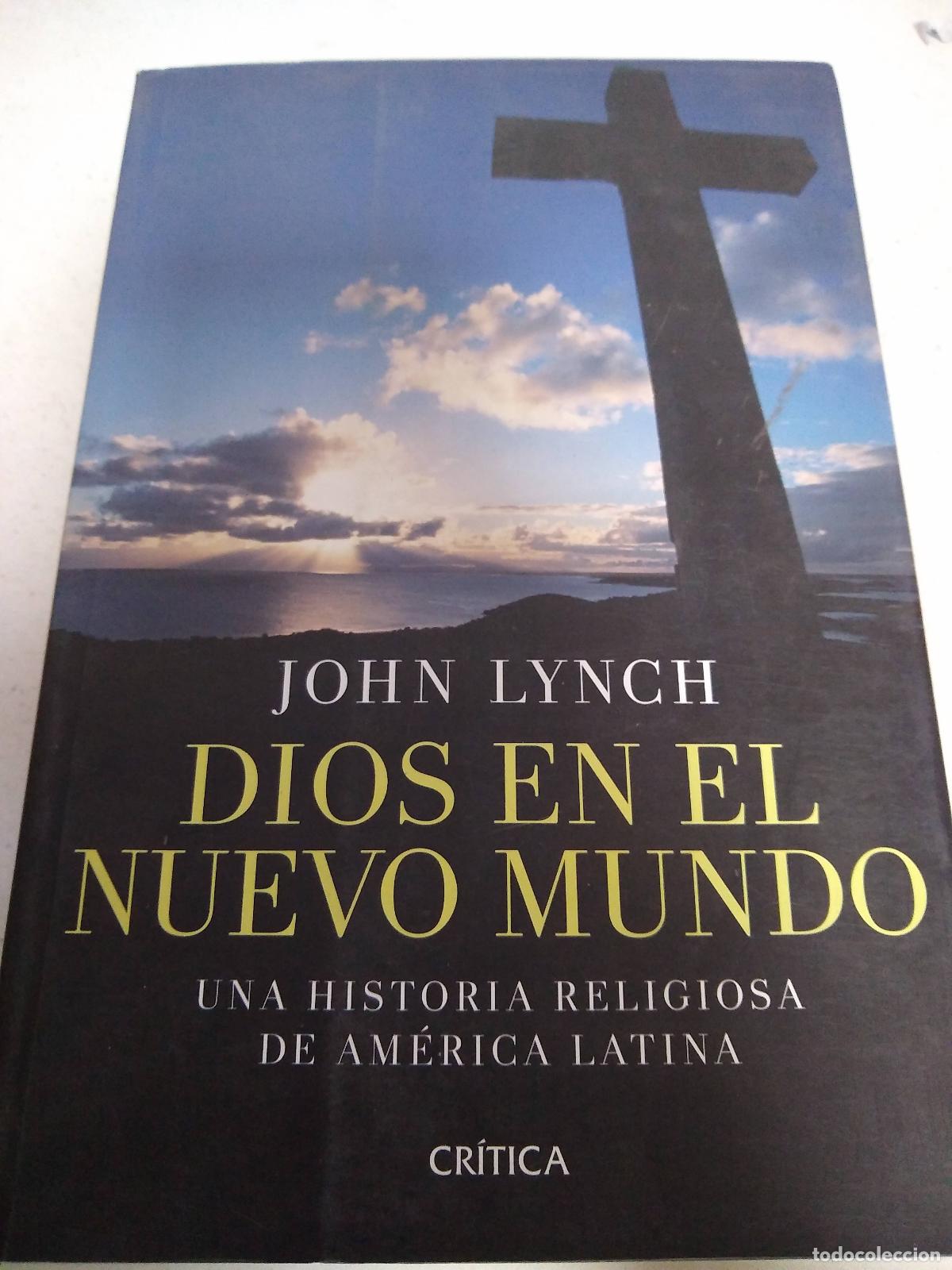 B&uuml;cher: Dios En El Nuevo Mundo - Lynch, John