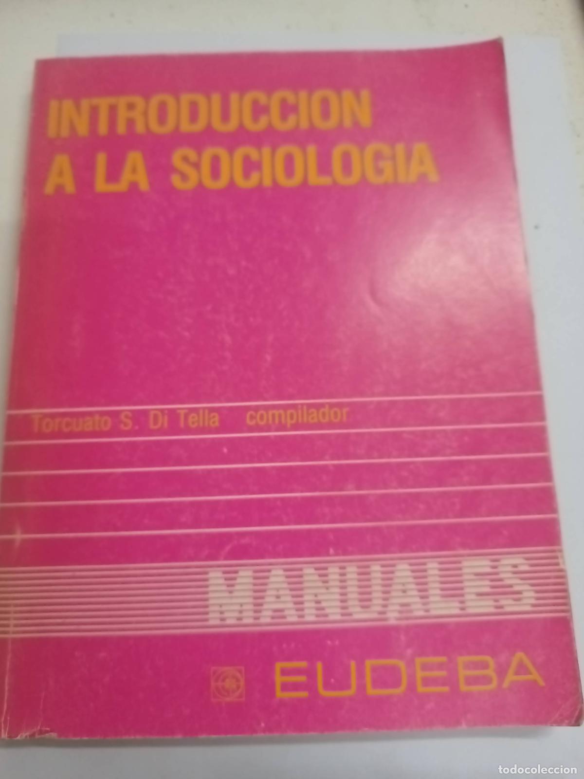 Libri di seconda mano: Introducci&oacute;n a la sociolog&iacute;a - Torcuato Di tella