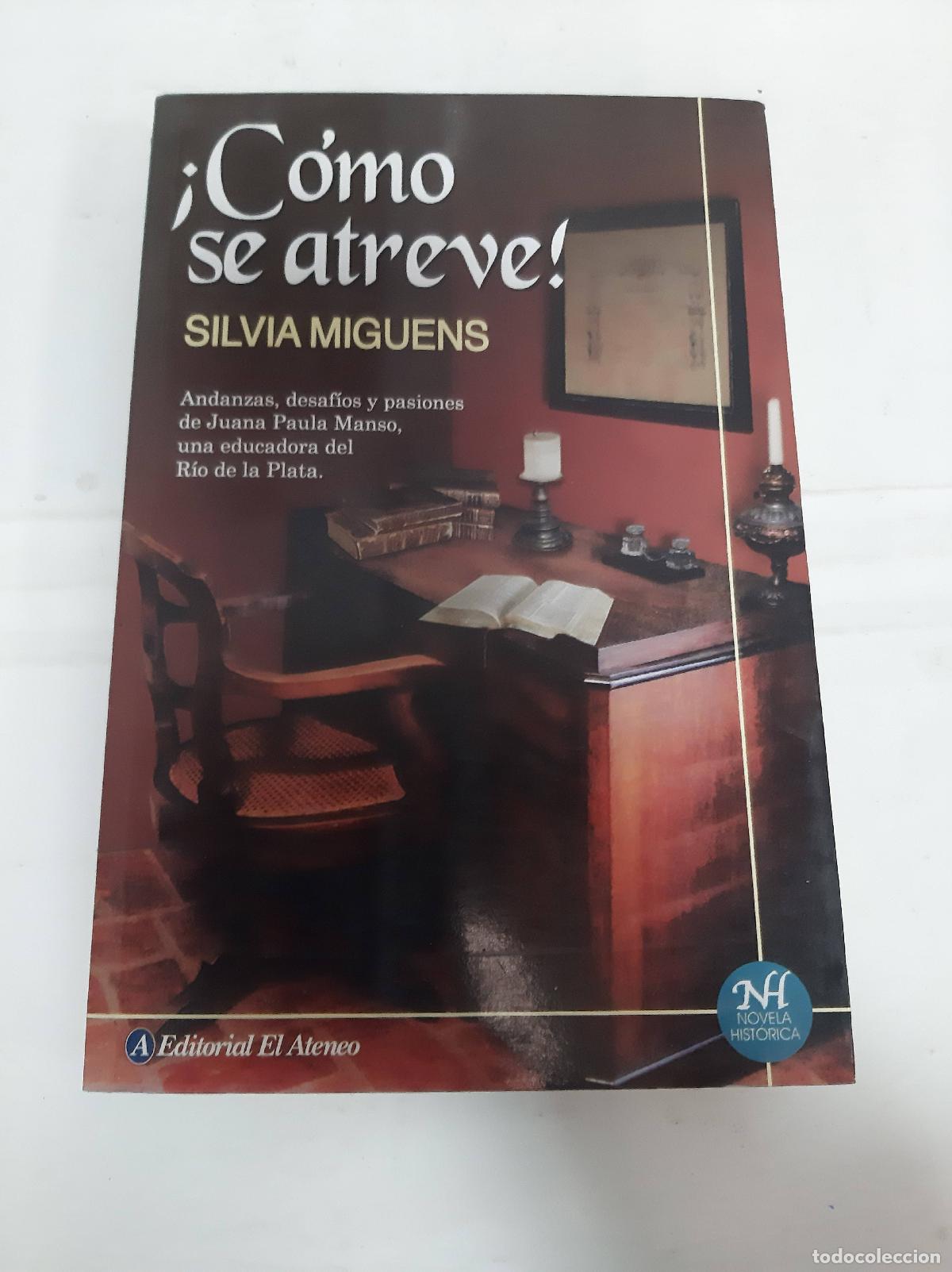 Libros: Como se atreve - Silvia Miguens - Foto 1