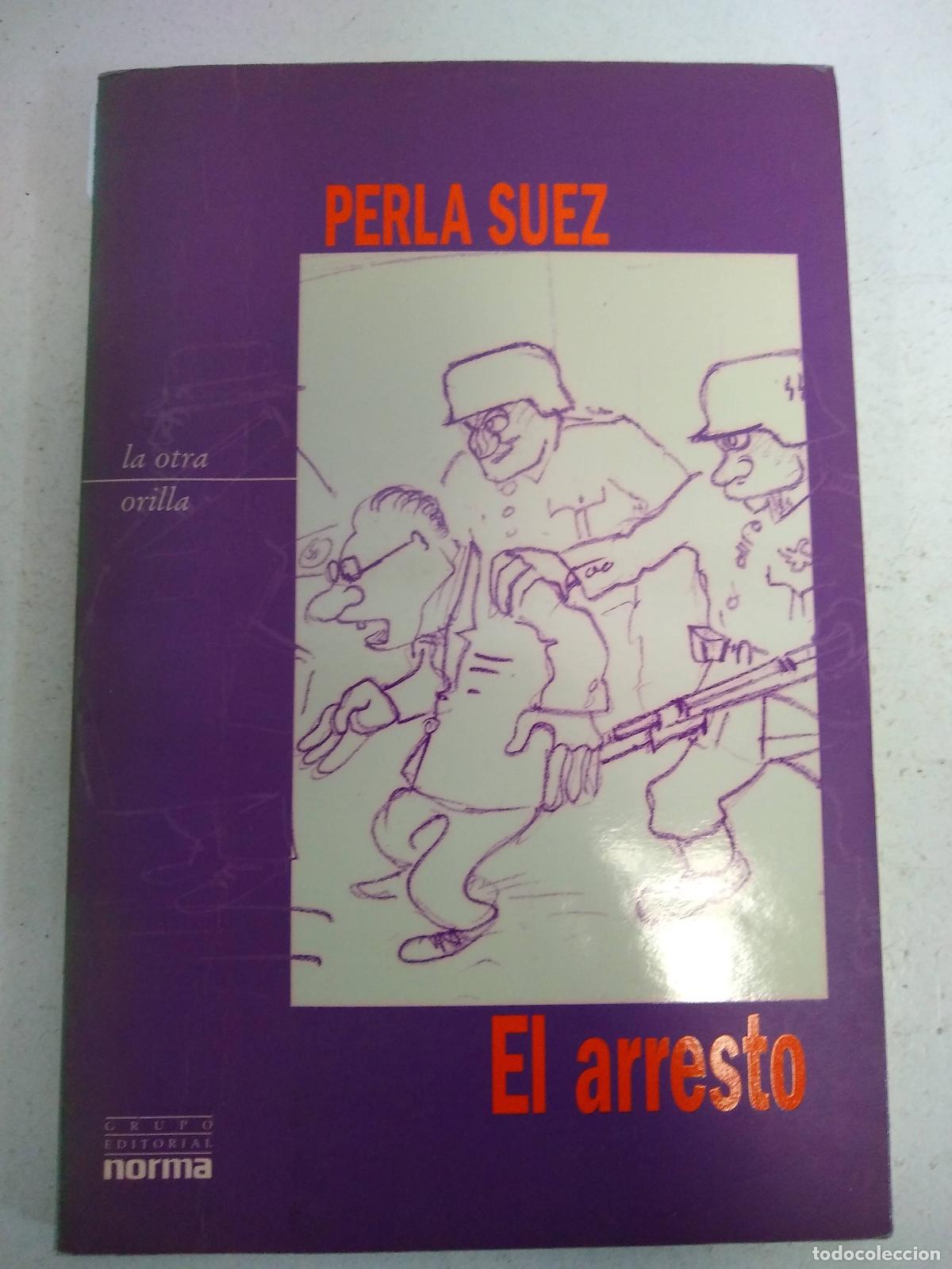 Libros: El arresto - Perla Suez - Foto 1