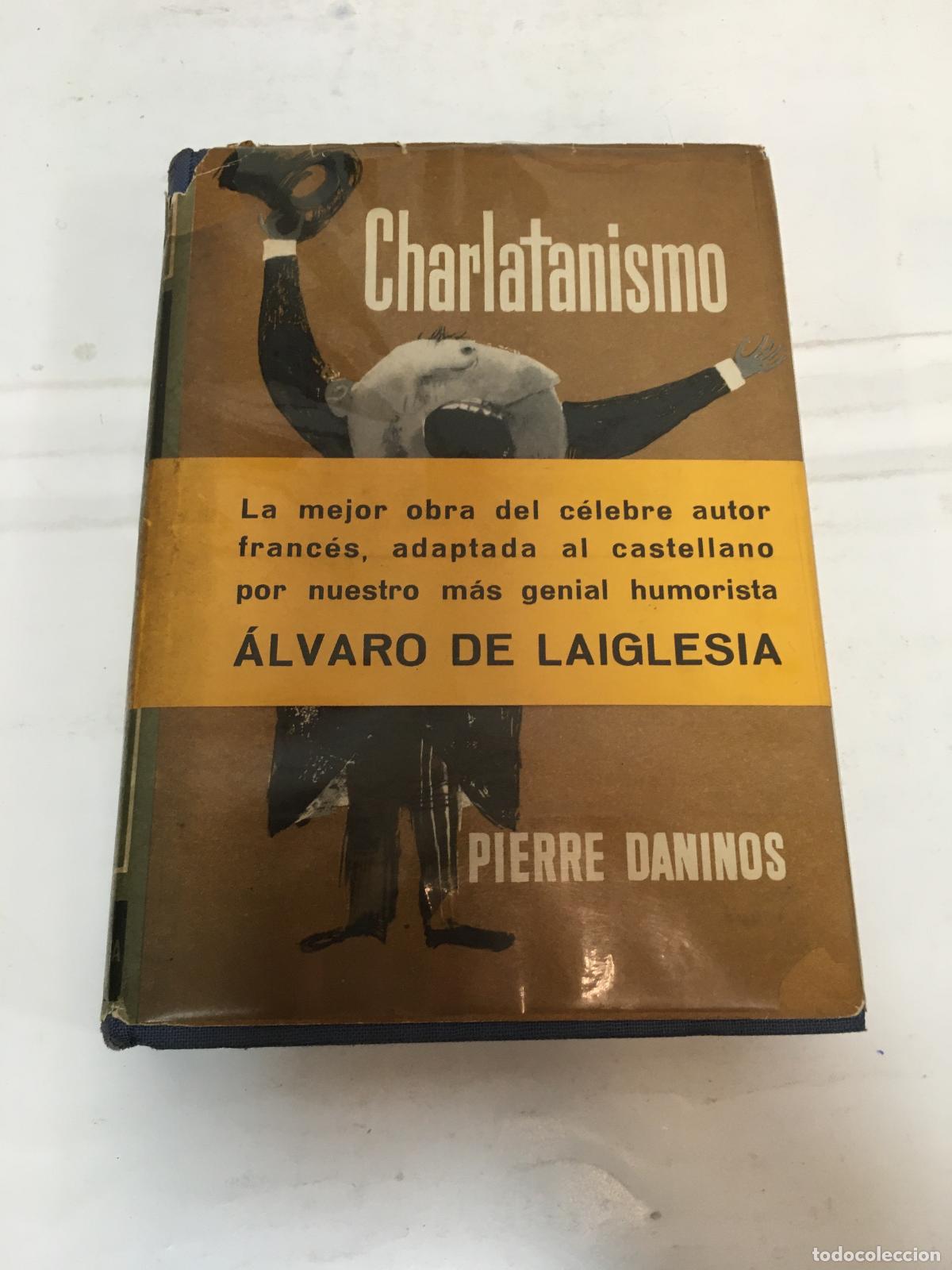 Libros: Charlatanismo - Pierre Daninos - Foto 1