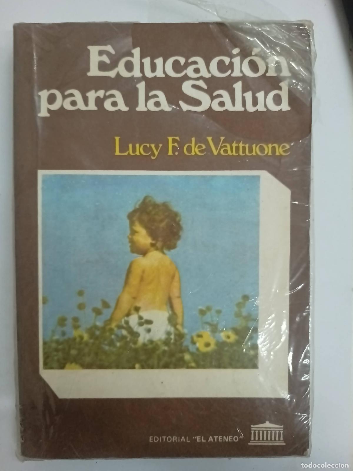Libros: Educaci&oacute;n para la salud - Lucy Vattuone - Foto 1