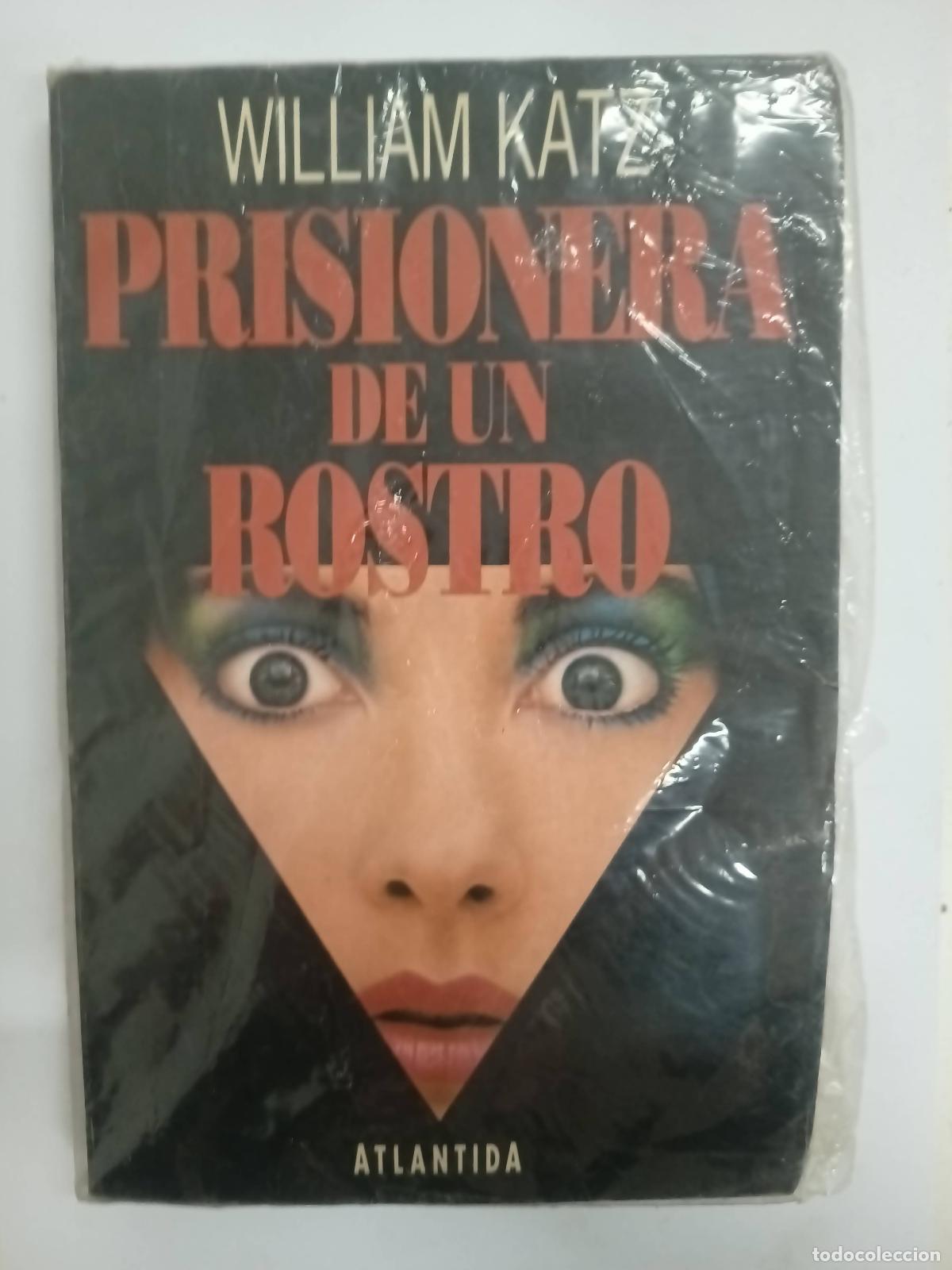 Libros: Prisionera de un rostro - William Katz - Foto 1