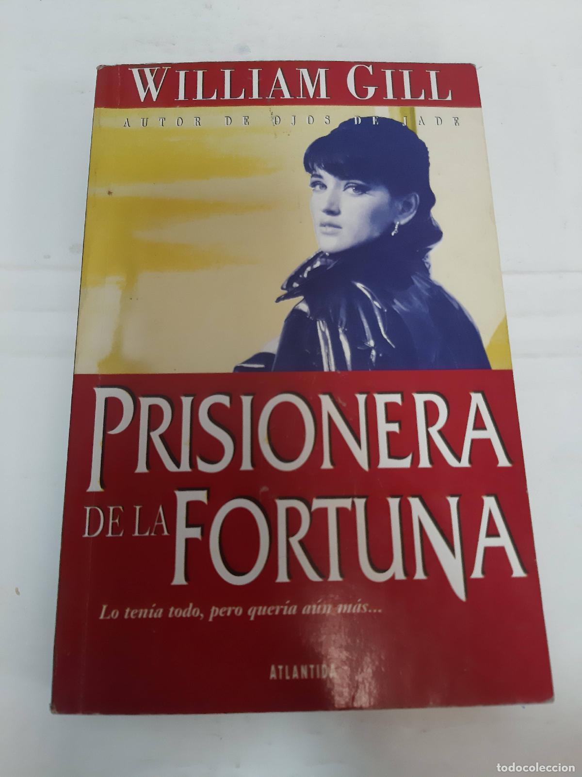 Libros: Prisionera de la fortuna - William Gill - Foto 1