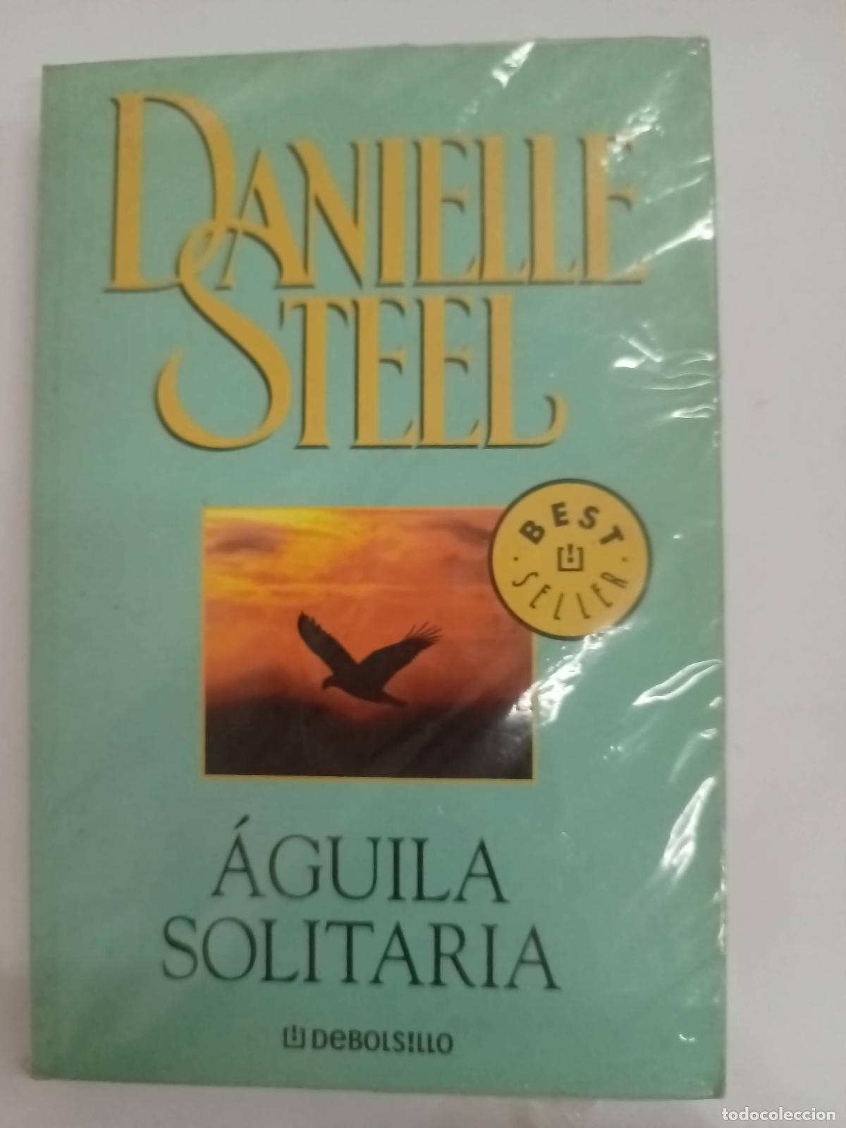 Libros: Aguila Solitaria - Danielle Steel - Foto 1