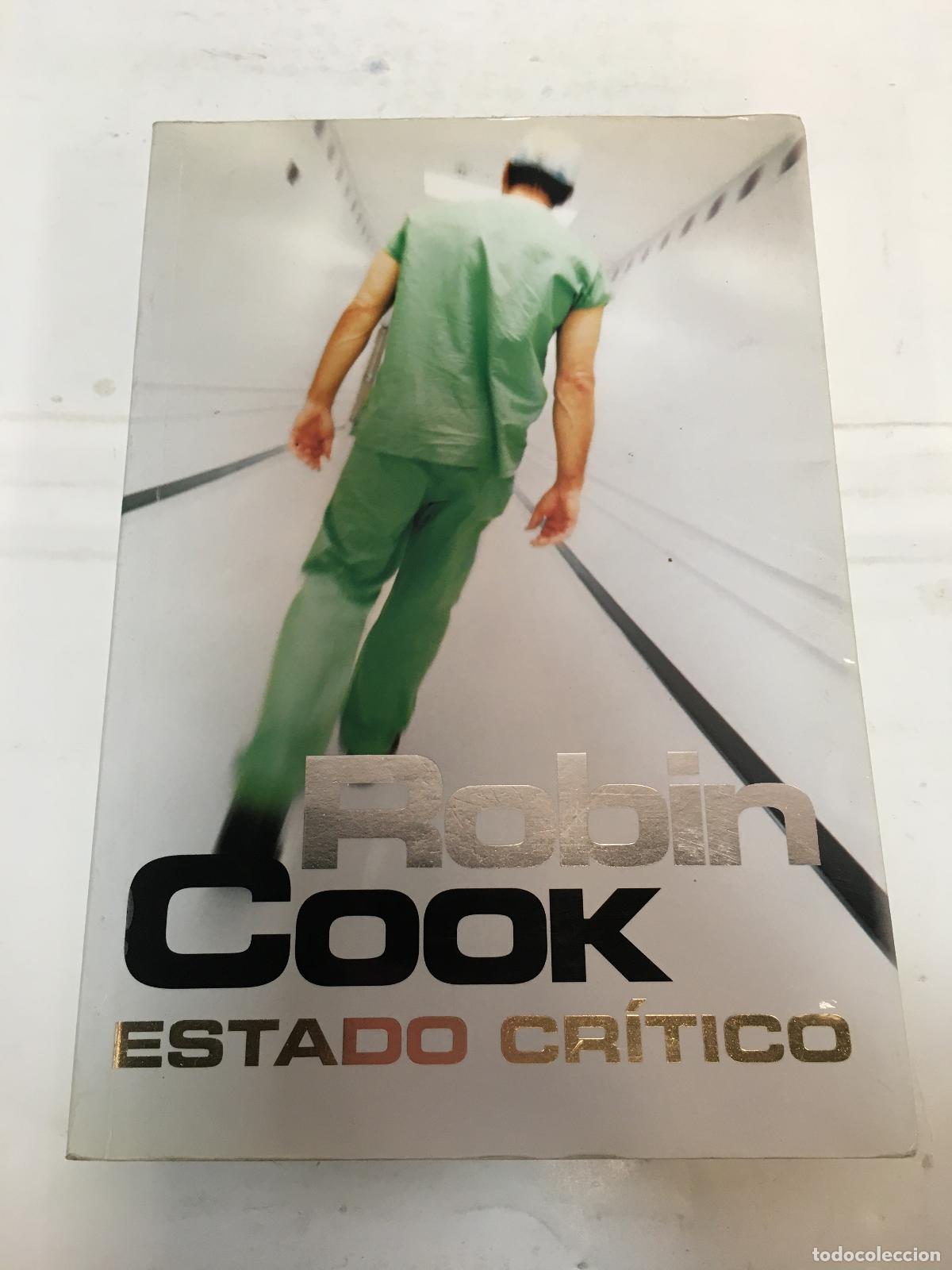 Libros: Estado cr&iacute;tico - Robin Cook - Foto 1