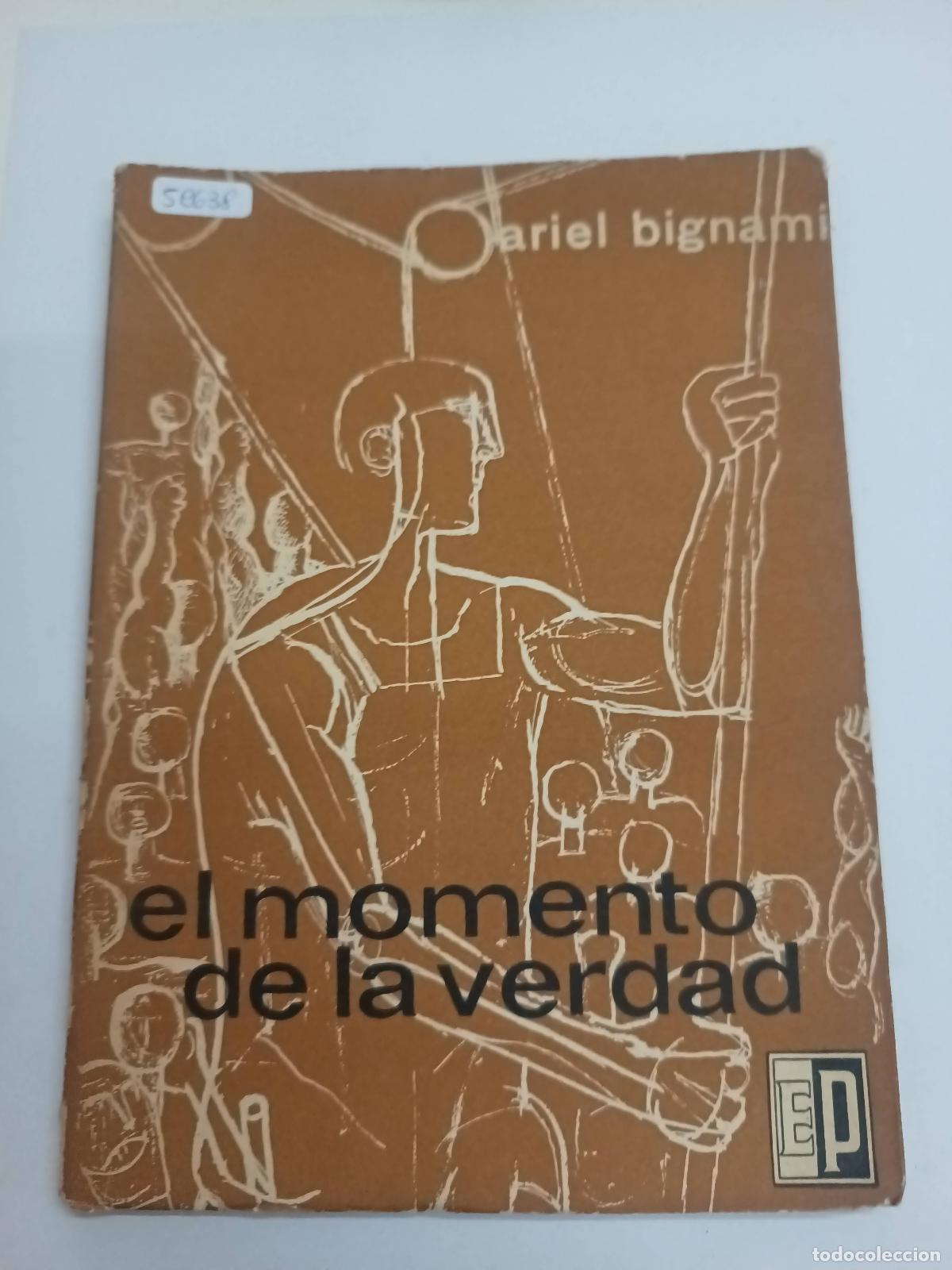 Libros: El momento de la verdad - Ariel Bignami - Foto 1