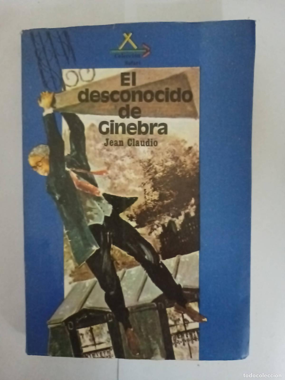 Libros: El desconocido de Ginebra - Jean Claudio