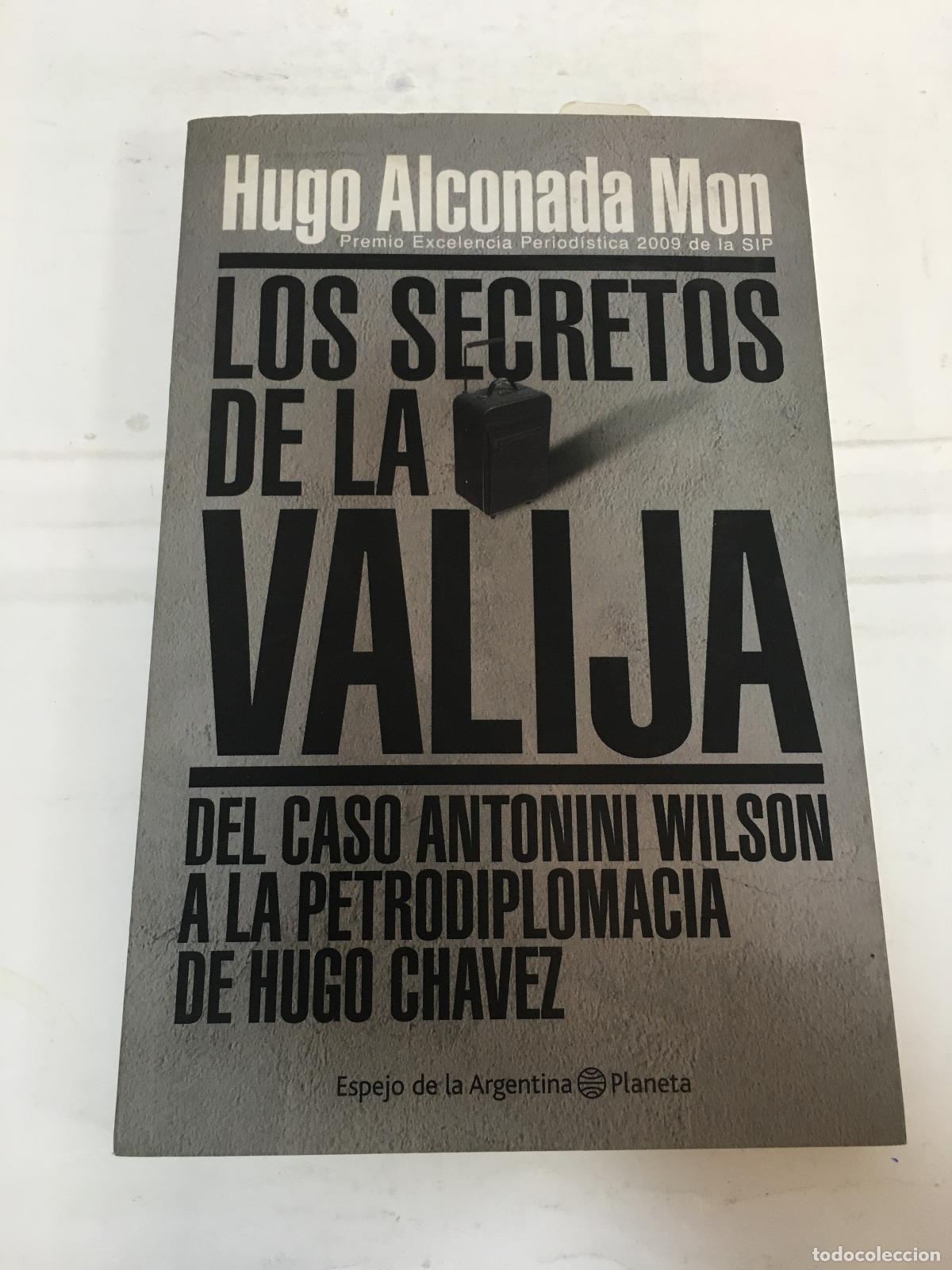 Libros: Los secretos de la valija - Hugo Alconada Mon - Foto 1
