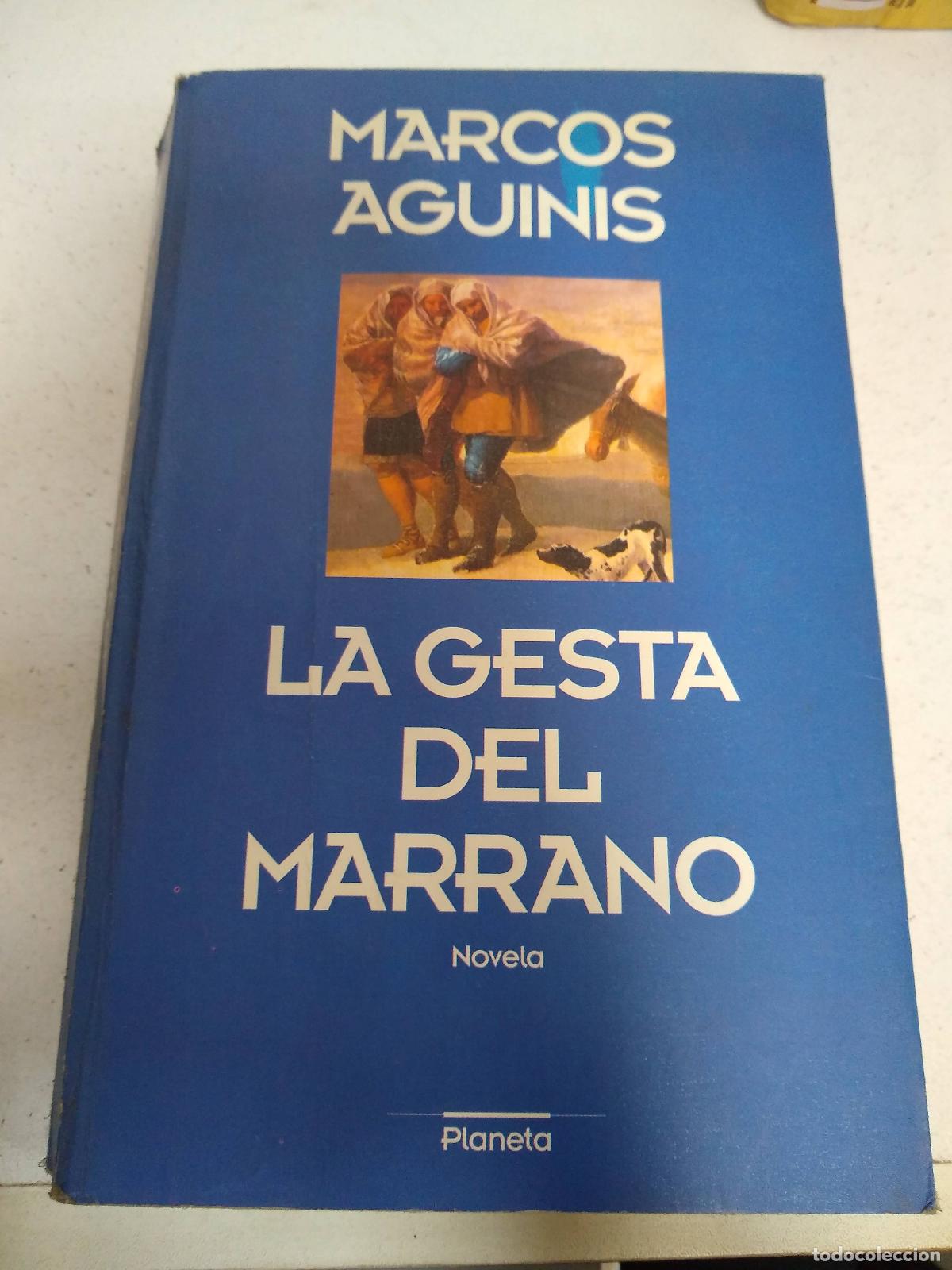 Libros: La gesta del marrano - Marcos Aguinis - Foto 1