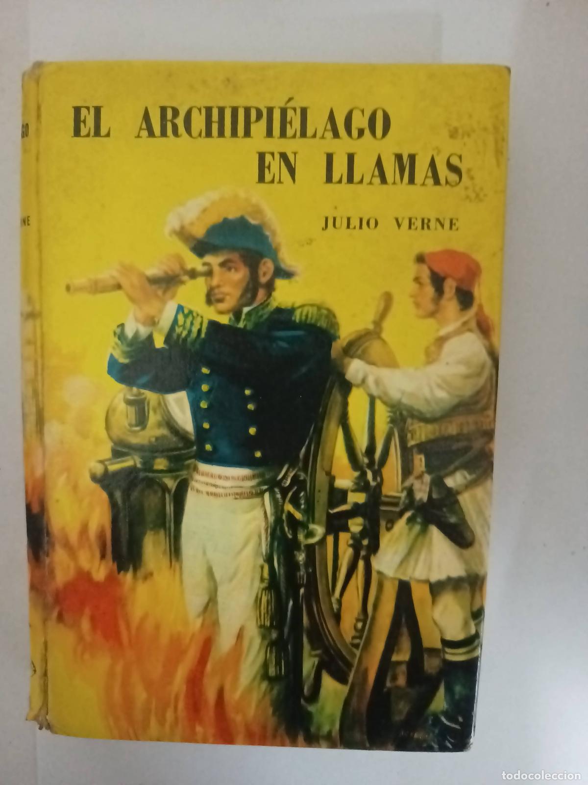 Libri di seconda mano: El archipielago en llamas - Julio Verne