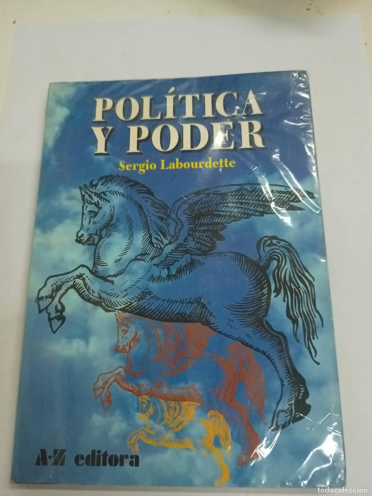 Libros: Politica Y Poder - Sergio Labourdette