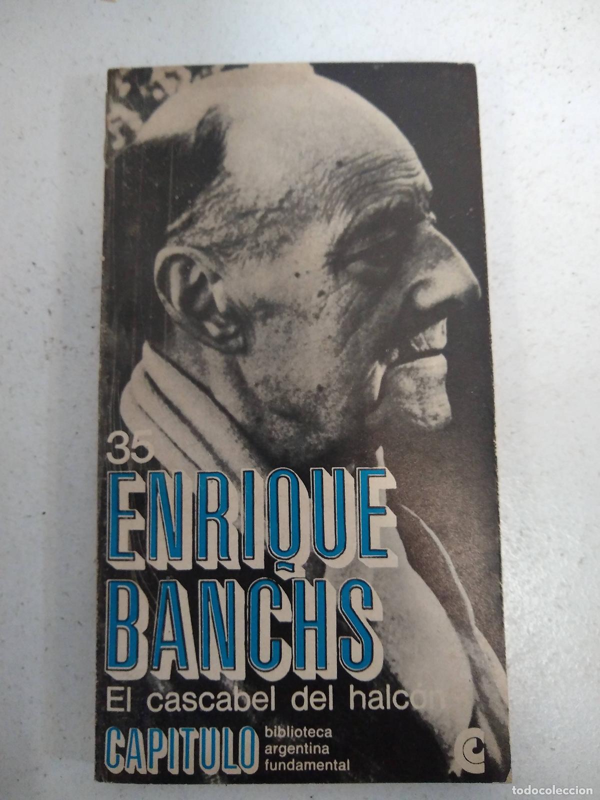 Libros: El cascabel del Halcon - Enrique Banchs - Foto 1