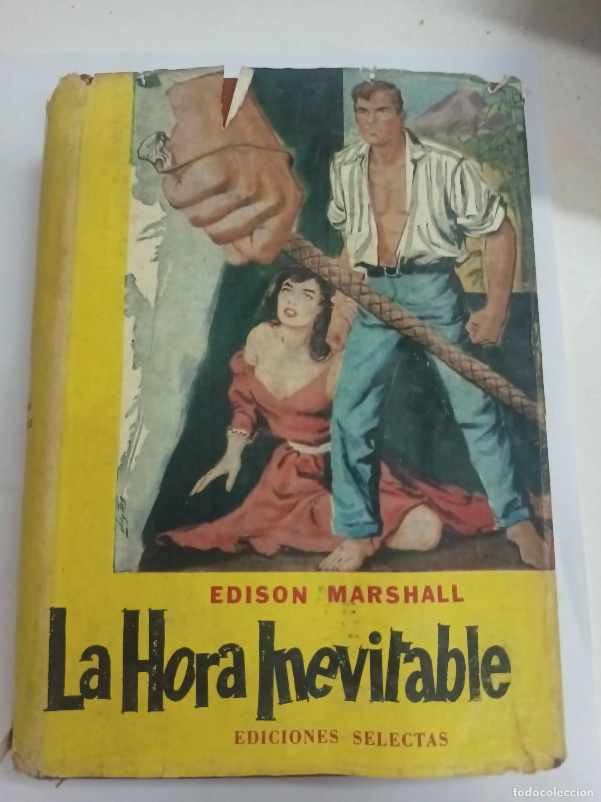 Libros: La hora inevitable - Edison Marshall - Foto 1