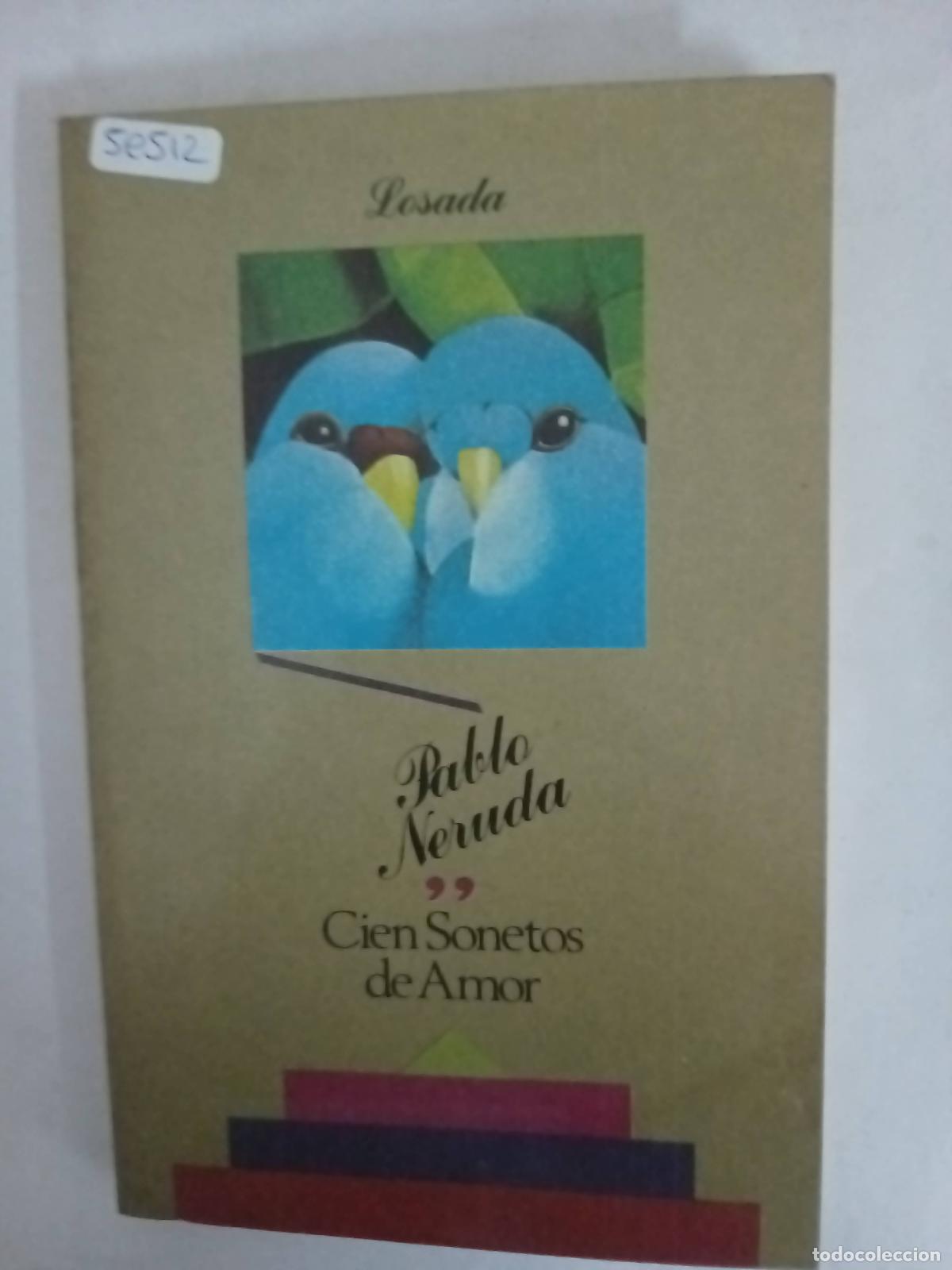 Libros: Cien Sonetos De Amor - Pablo Neruda - Foto 1