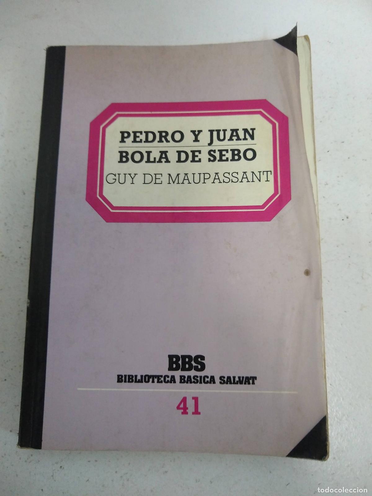 Libros: Pedro y Juan / Bola de sebo - Guy de Maupassant - Foto 1