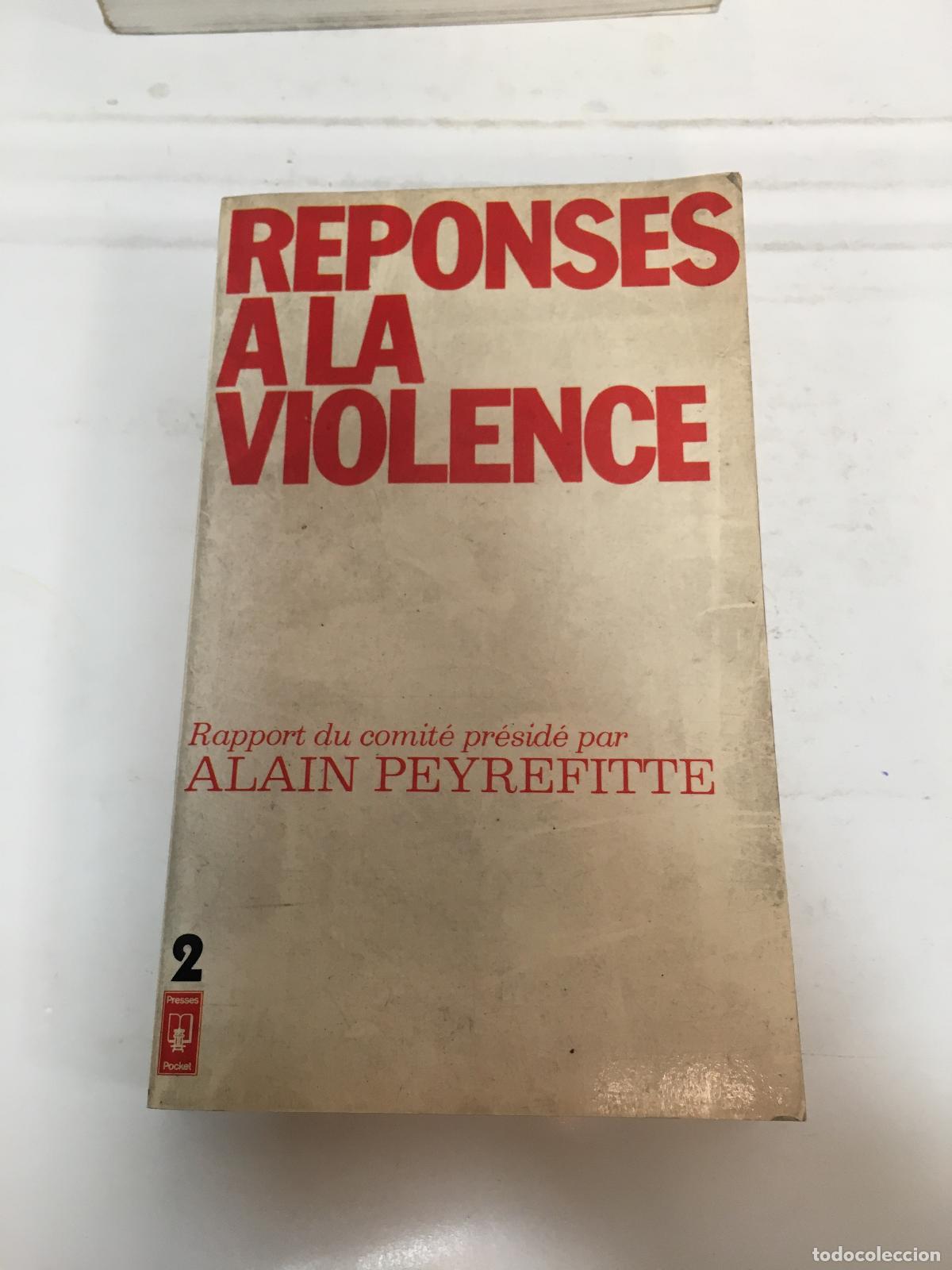 Libros: Reponses a la violence - Alain Peyrefitte - Foto 1