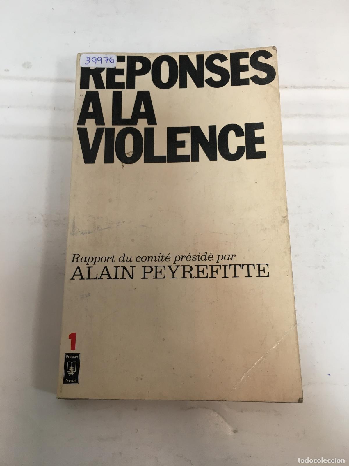 Libros: Reponses a la violence - Alain Peyrefitte - Foto 1