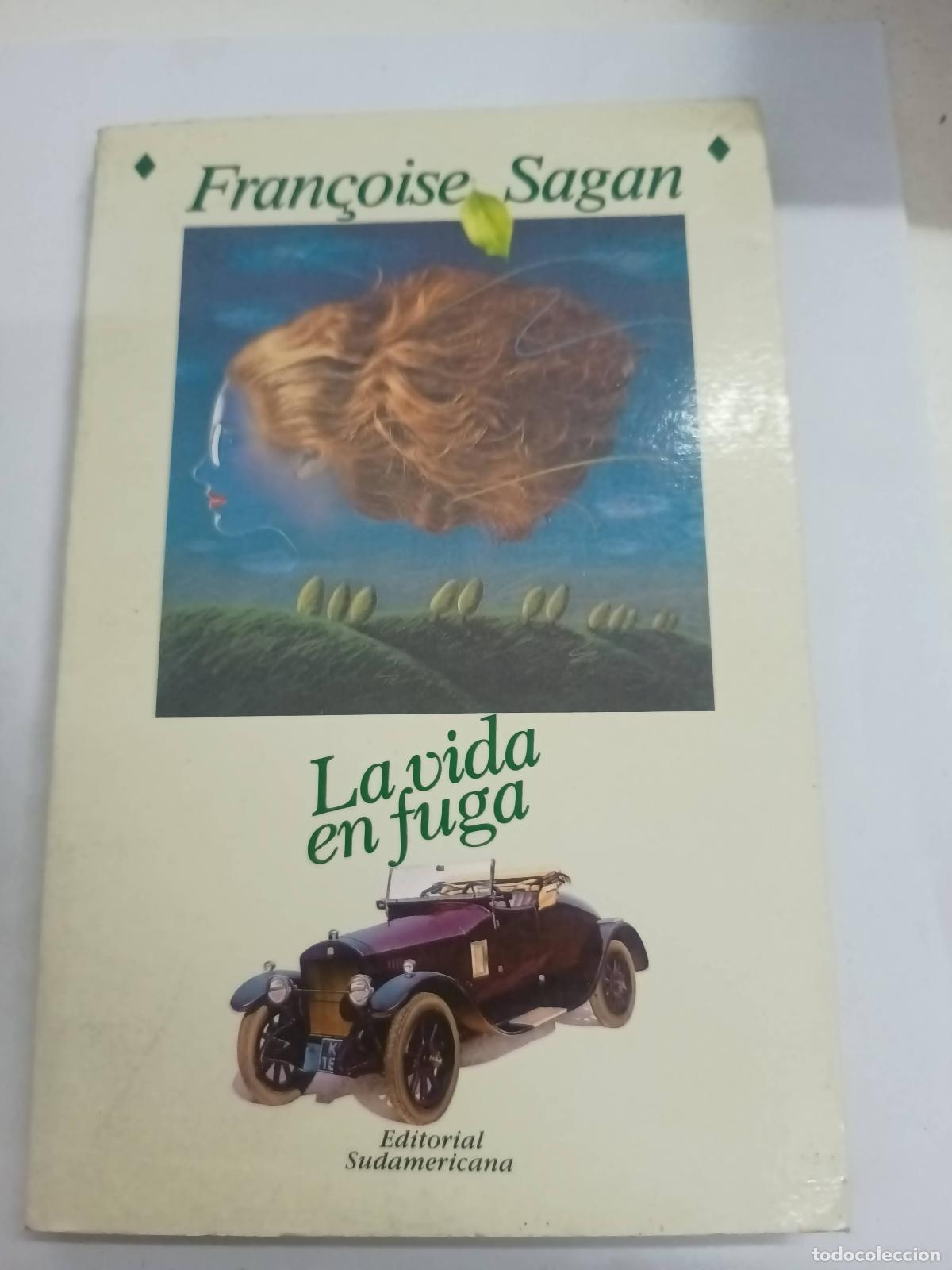 Libros: La vida en fuga - Francoise Sagan - Foto 1
