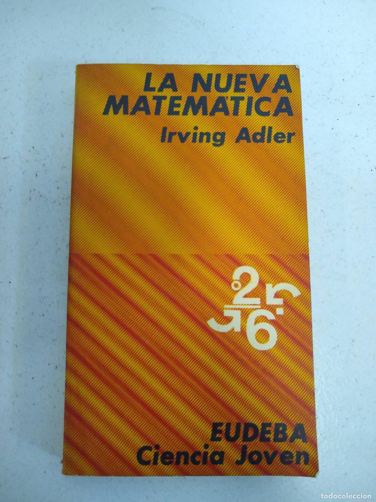 Libros: La nueva matematica - Irving Adler - Foto 1