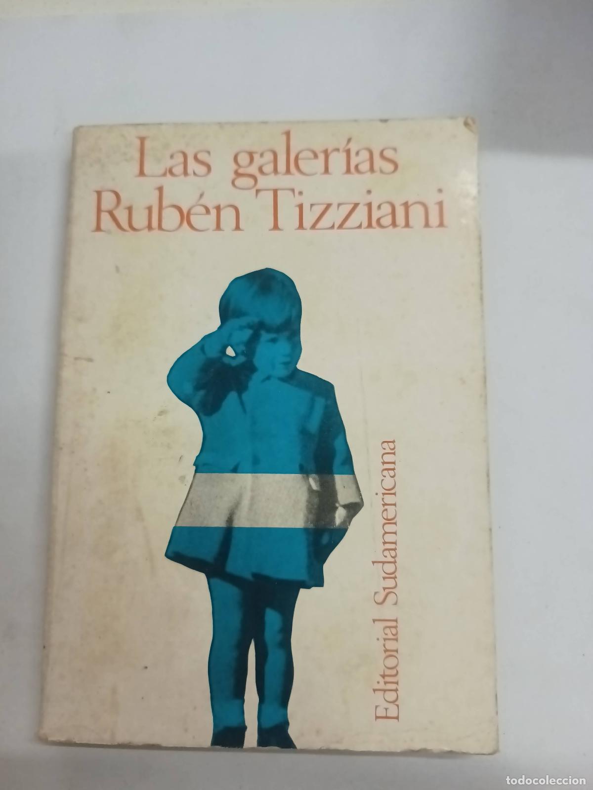 B&uuml;cher: Las galer&iacute;as - Ruben Tizziani