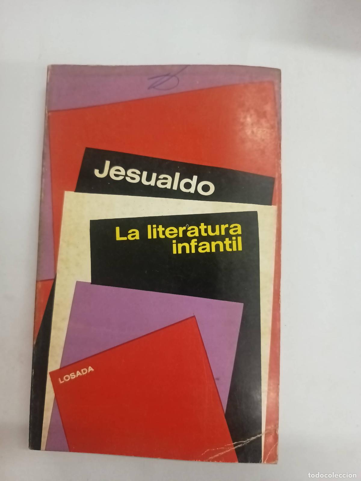 Libri di seconda mano: La literatura infantil - Jesualdo