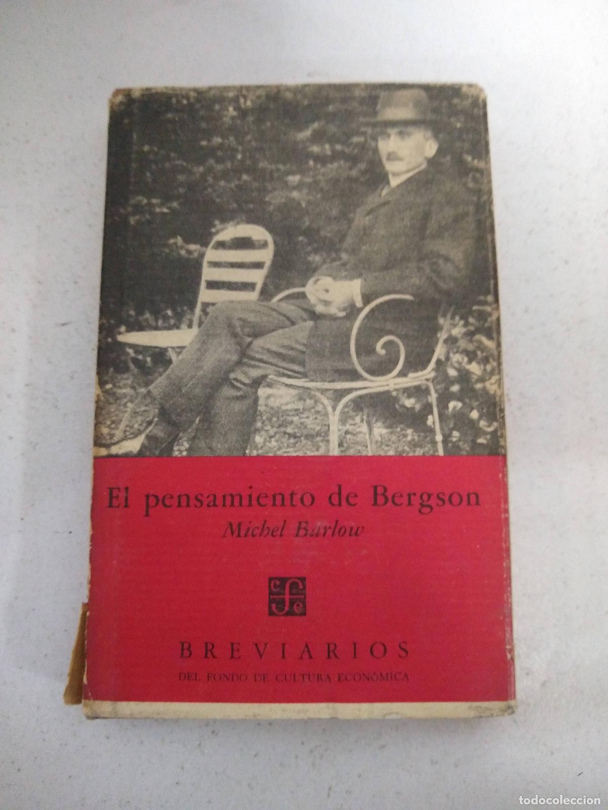 Libros: El pensamiento de Bergson - Michel Barlow - Foto 1