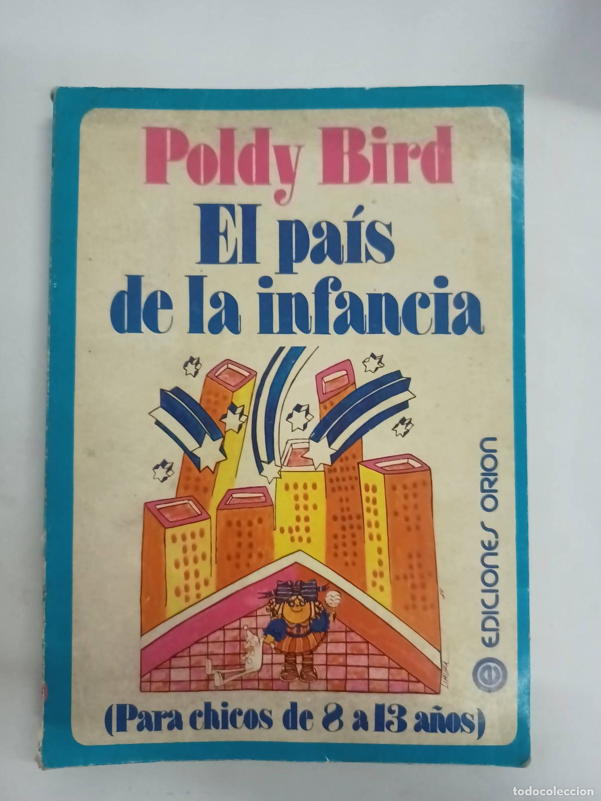 Libros: El pa&iacute;s de la infancia - Poldy Bird - Foto 1