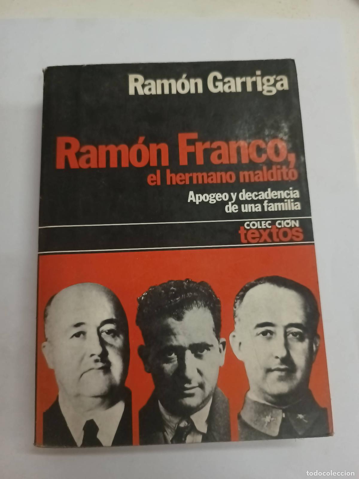 Libros: Ram&oacute;n Franco, el hermano maldito - Ram&oacute;n Garriga - Foto 1