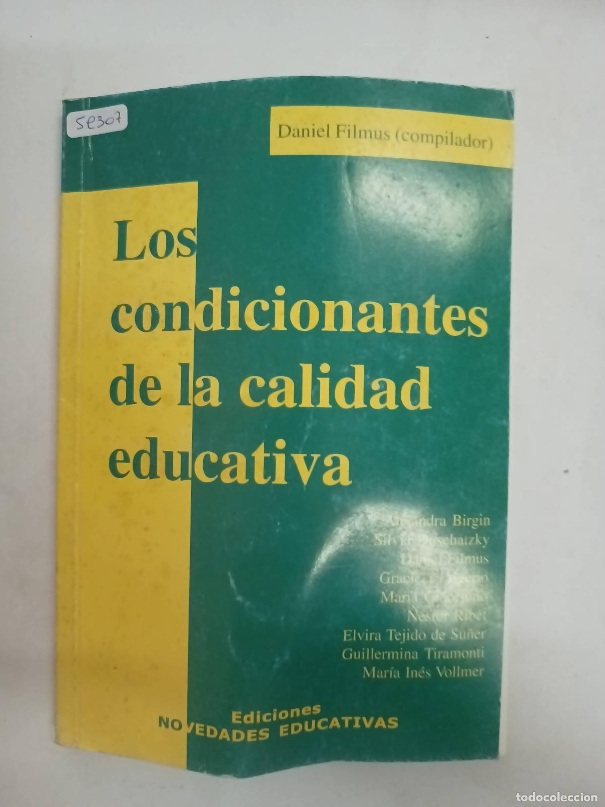 Libri di seconda mano: Condicionantes de la calidad educativa - Daniel Filmus