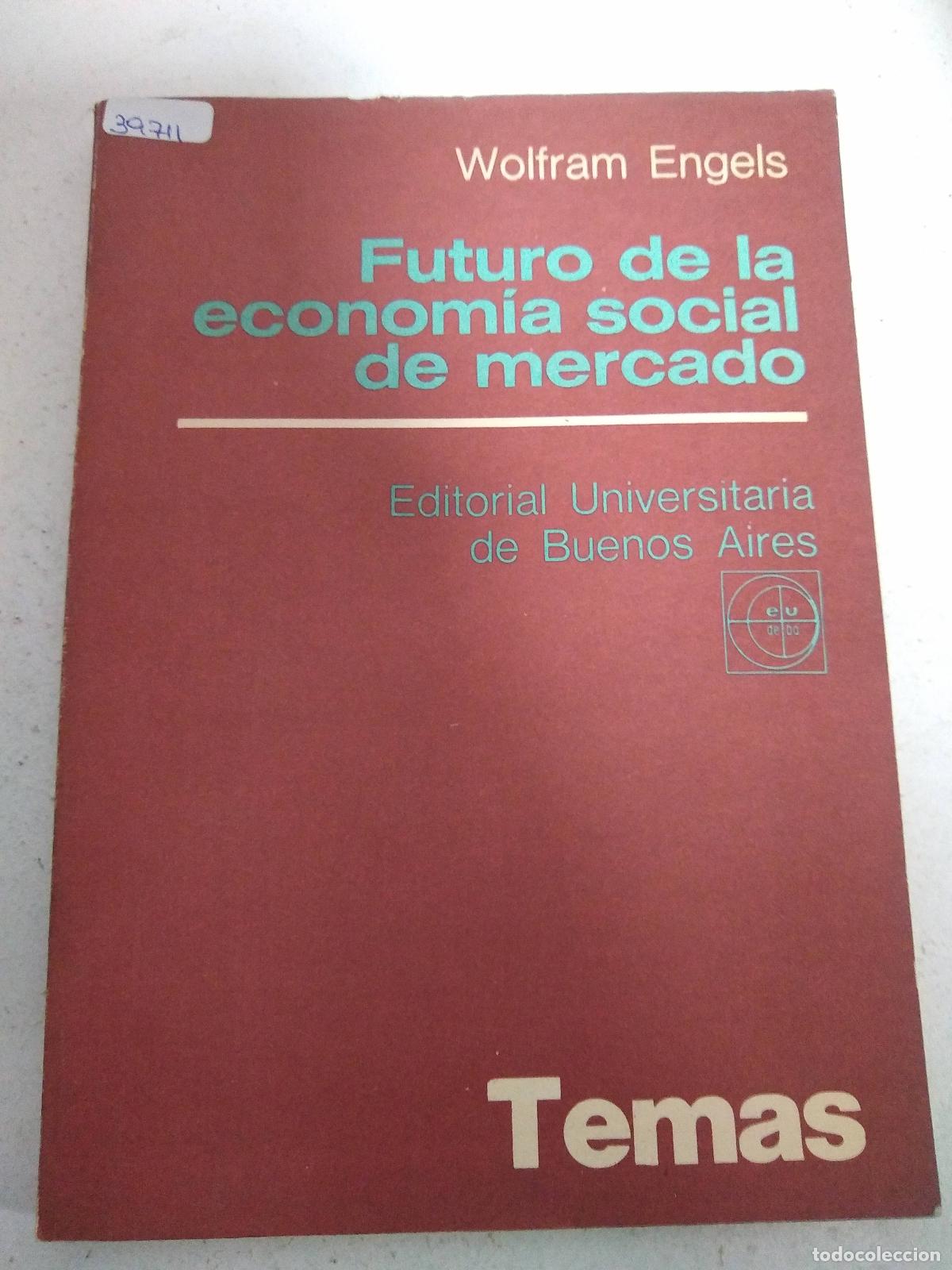 Libros: Futuro de la economia social de mercado - Wolfram Engels