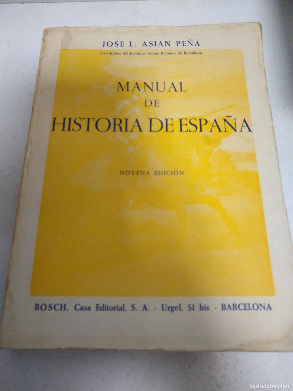 books: Manual de historia de espa&ntilde;a - Jose Asian Pe&ntilde;a