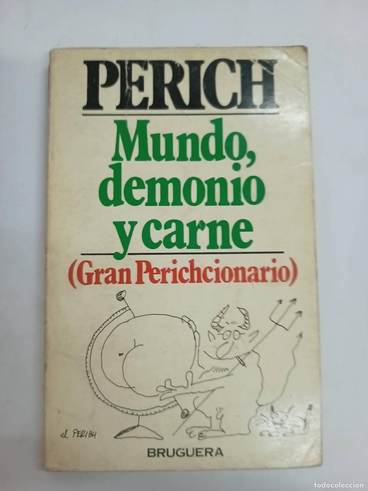 Libros: Mundo, demonio y carne - Perich - Foto 1