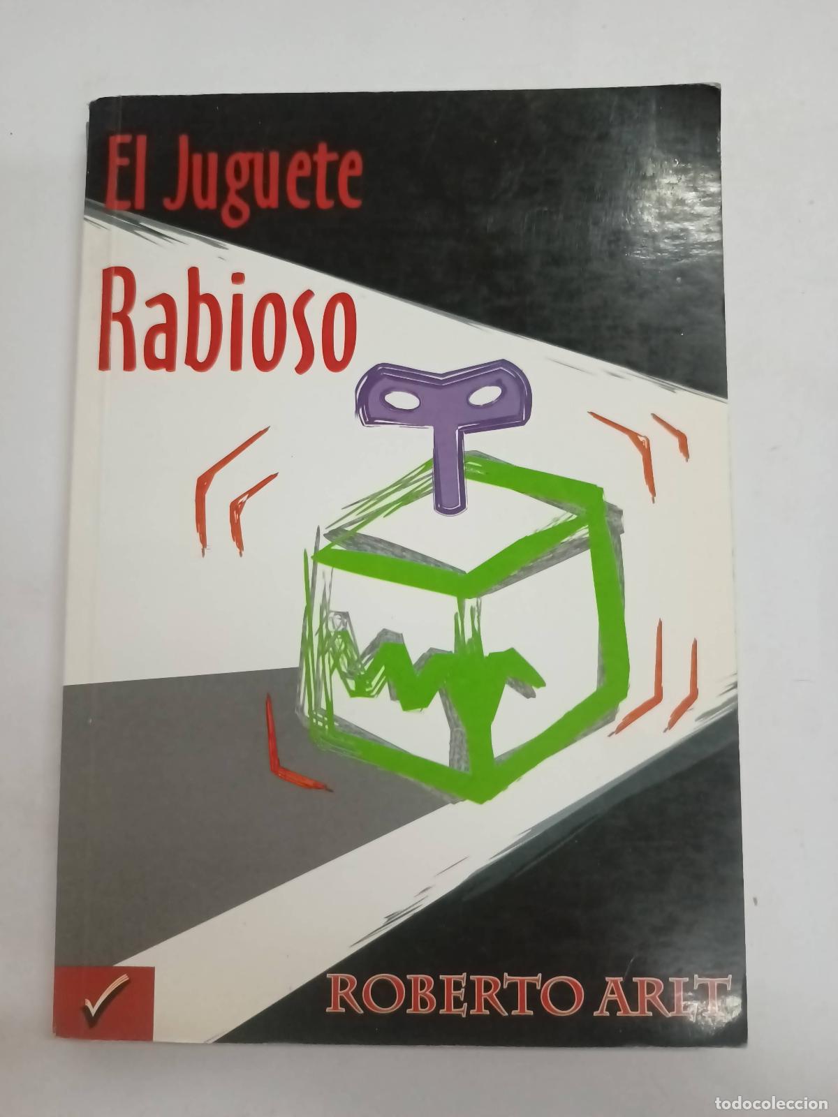 Libros: El juguete rabioso - Roberto Arlt - Foto 1