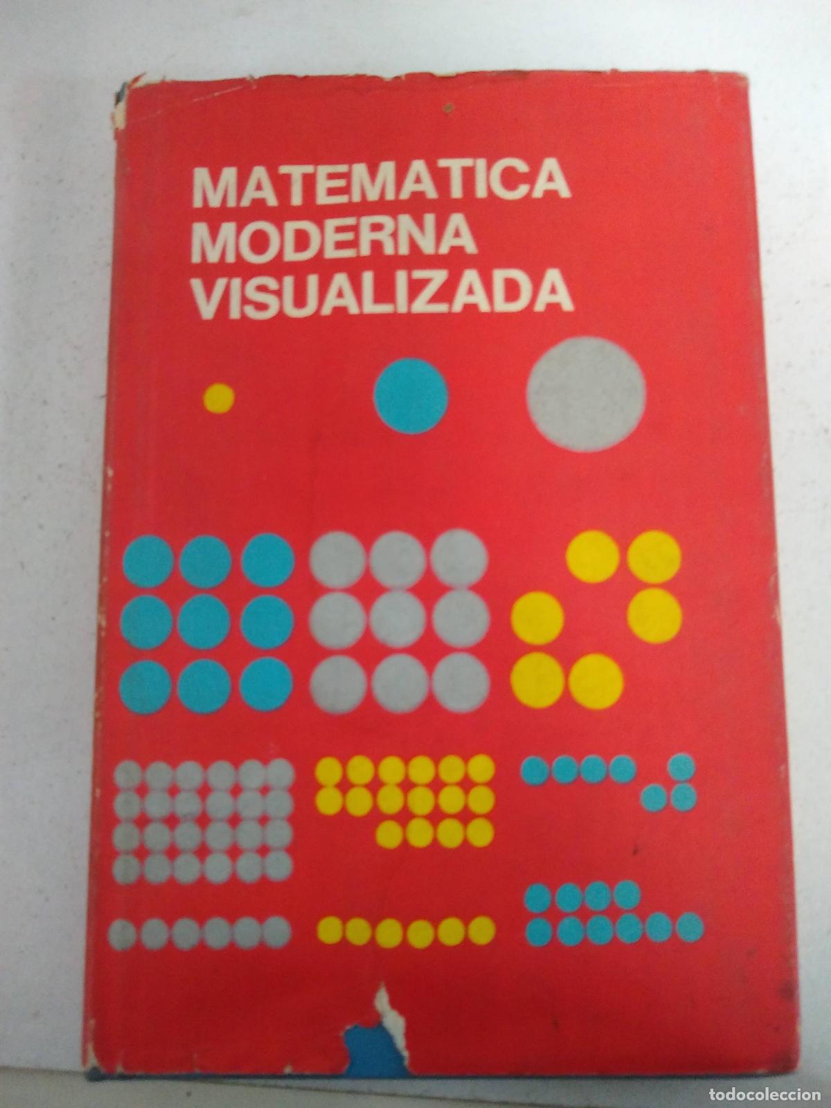 Libros: Matematica Moderna visualizada Tomo II - Varios - Foto 1