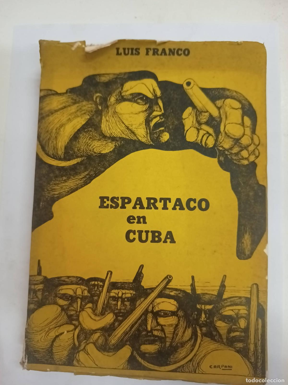 Libros: Espartaco en cuba - Luis Franco - Foto 1